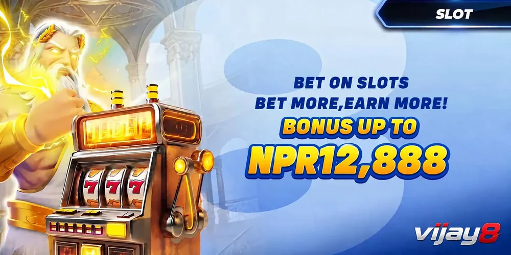 vijay8 Bet on Slots banner with Zeus character, slot machine showing 777, Bet More Earn More text, and bonus up to NPR 12,888.